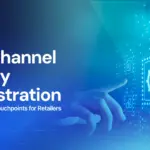 How to Secure Your Retail Channels with Identity Orchestration